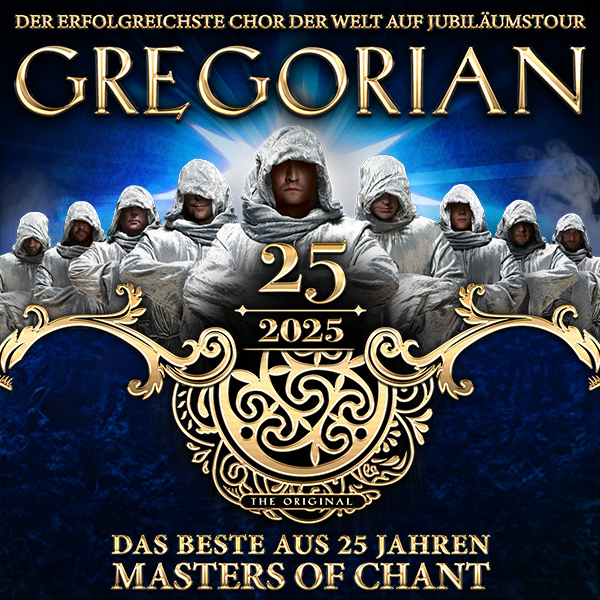 Gregorian 2025 600x600 © COFO Entertainment GmbH & Co KG