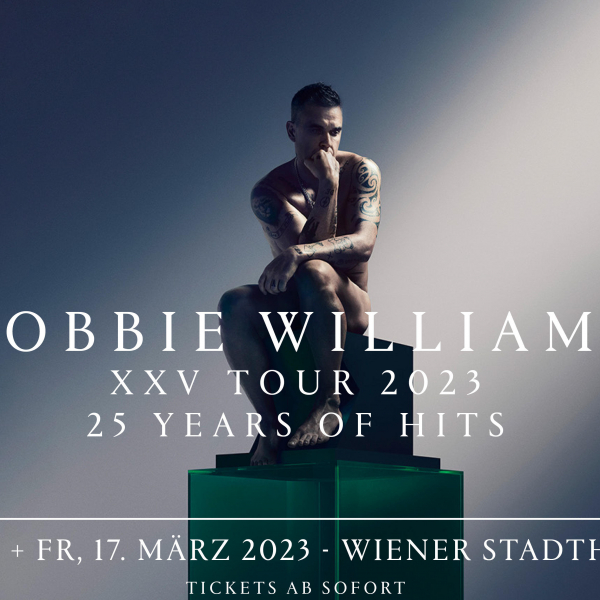 Robbie Williams 2023 neu © Barracuda Music GmbH