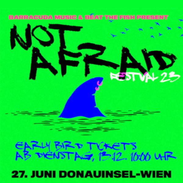 Not Afraid Festival 2023 © Barracuda