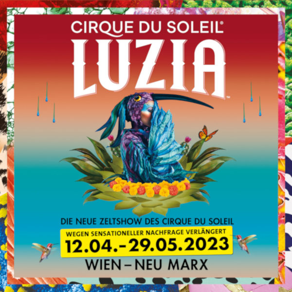 Cirque du Soelil Luzia Verlängerung © Live Nation