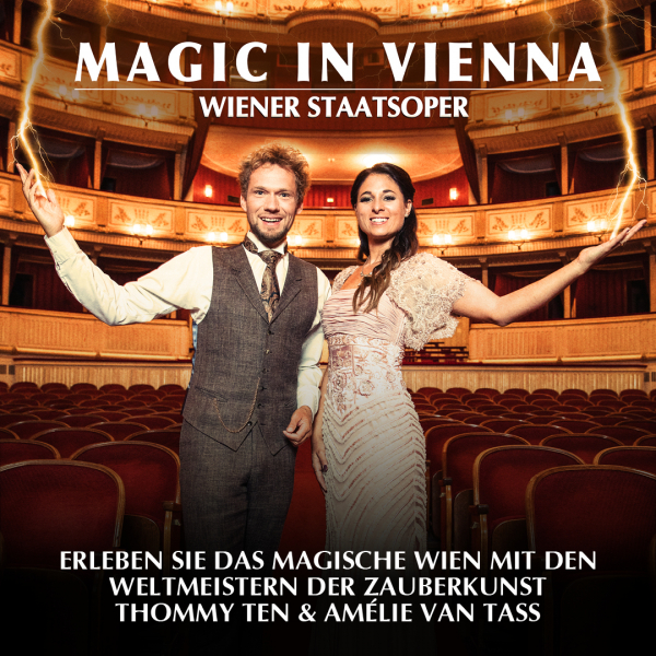 Thommy Ten & Amelie van Tass 2023 Magic in Vienna 1080x1080 © NXP Veranstaltungsbetriebs GmbH