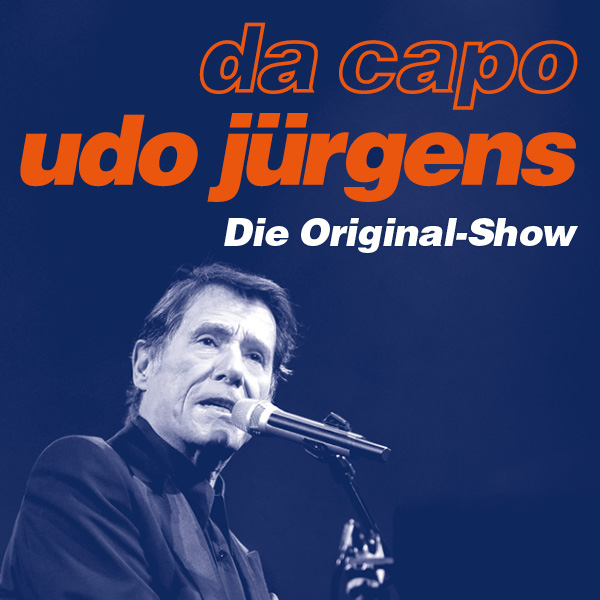 Da Capo Udo Jürgens 600x600 © Show Factory