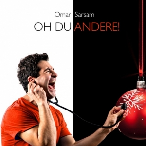 Omar Sarsam, Oh du andere © CasaNova Vienna