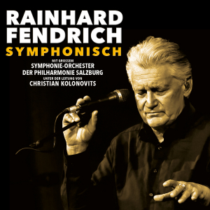Rainhard Fendrich Symphonisch © Show Factory