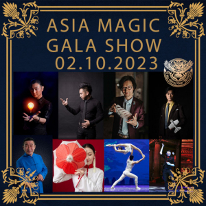 Asia Magic Gala Show © Bill Cheung Magic Theater